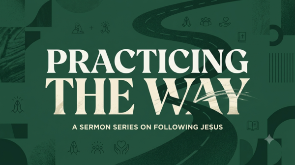 Practicing The Way