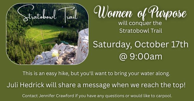 Women of Purpose - Stratobowl Trail Hike