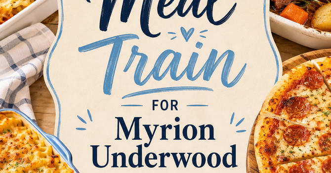 Meal Train for Myrion Underwood