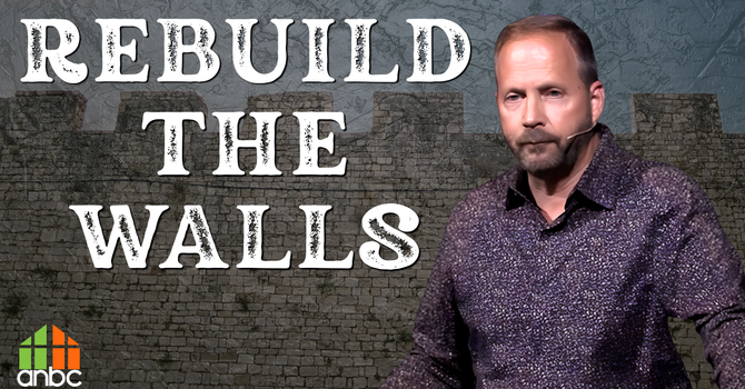 Rebuild the Walls