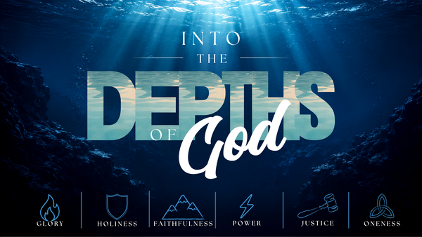 Into the Depths of God