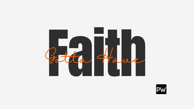 Gotta Have Faith