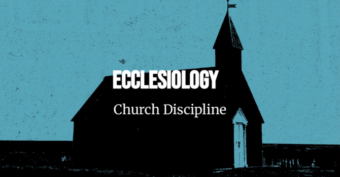 Church Discipline