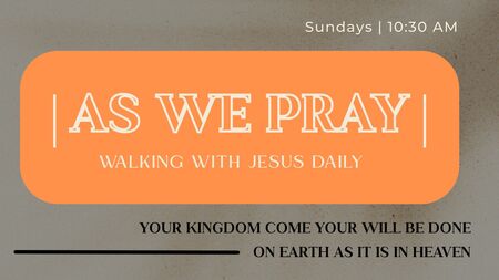 As We Pray