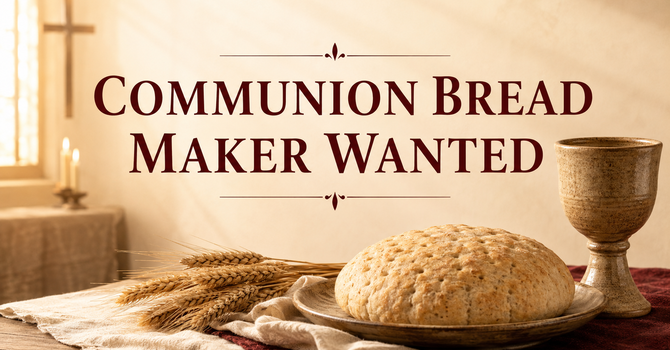 Communion Bread Maker Needed image