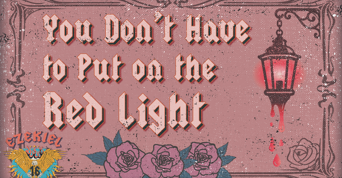 You Don't Have to Put on the Red Light