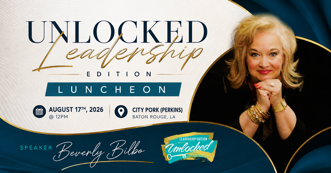 Unlocked Leadership Edition Luncheon