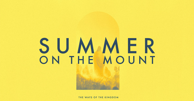 Sermon On The Mount: Week 8 