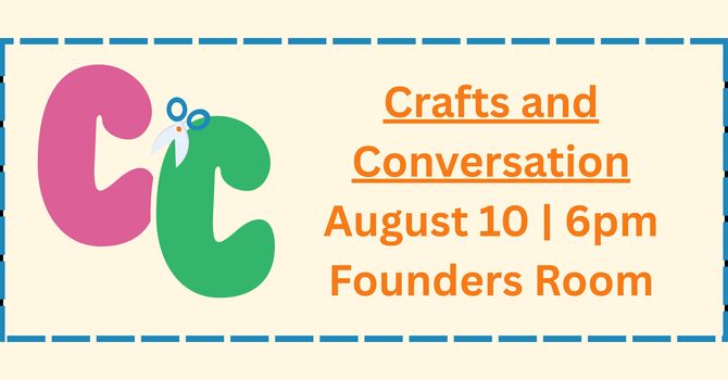 Crafts and Conversation