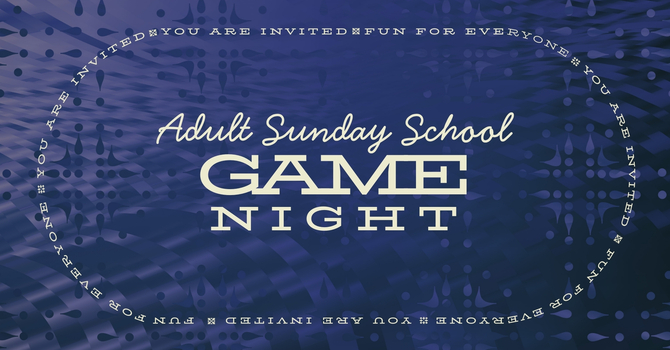 Adult Sunday School Game Night