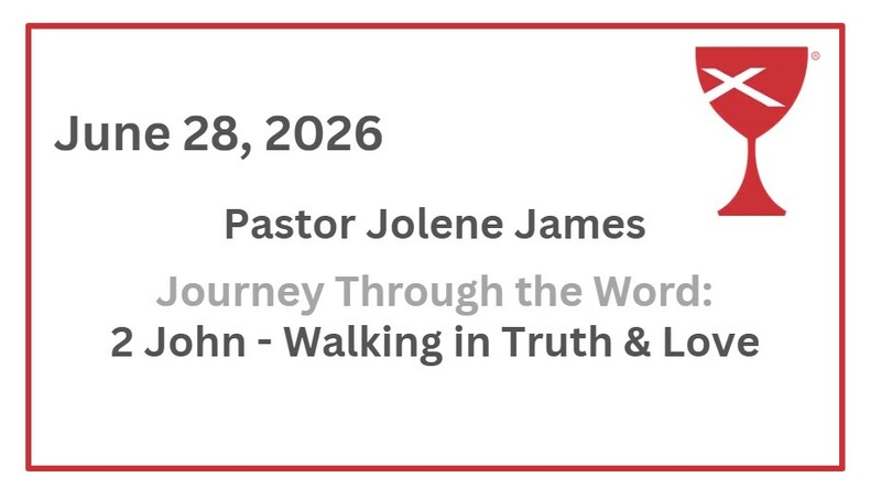 Journey Through the Word: 2 John - Walking in Truth & Love