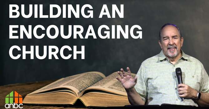 Building an Encouraging Church