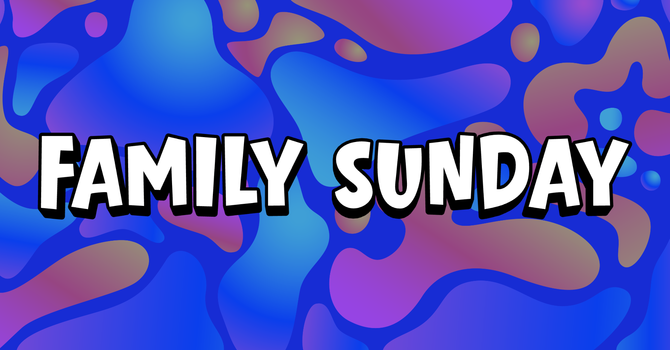 Family Sunday