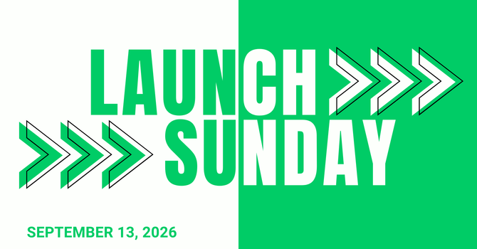 Launch Sunday