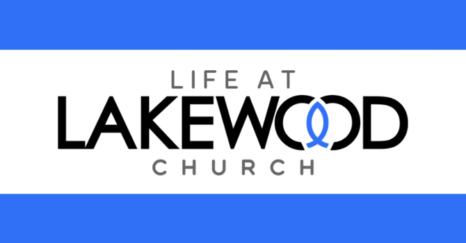 Life at Lakewood 7.30.2026 image