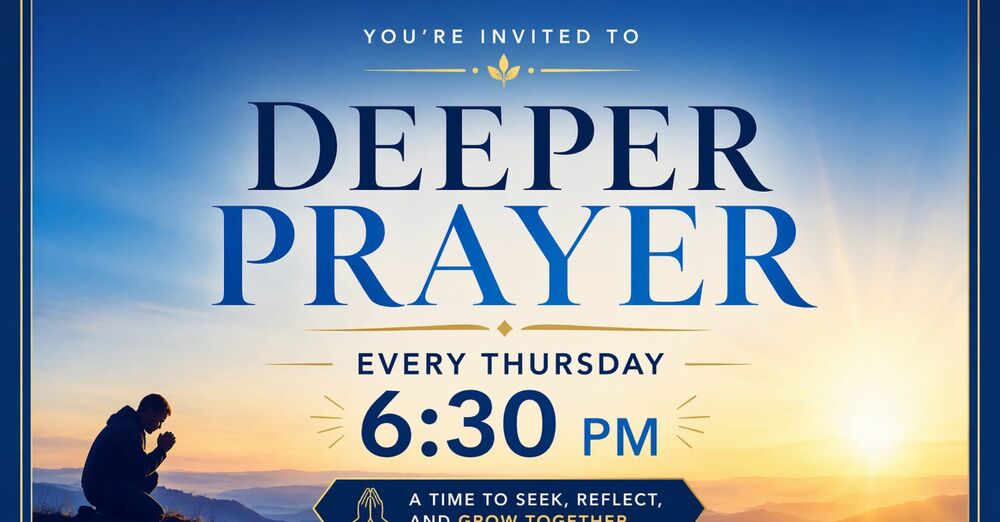 Deeper Prayer Gathering