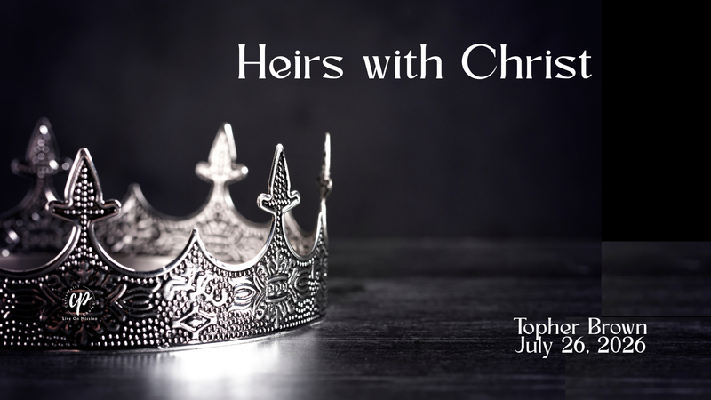 Heirs with Christ