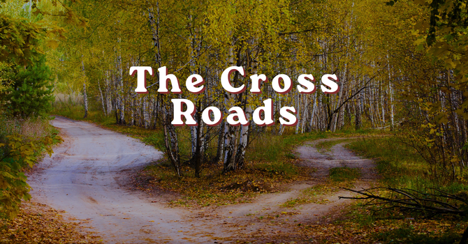 The Crossroads