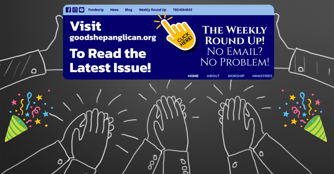 Read the Weekly Round Up Anywhere image