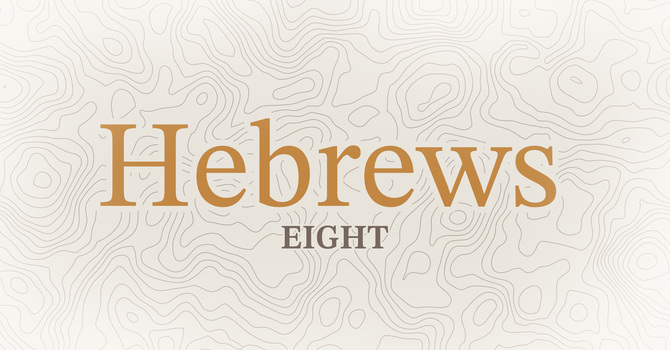 Hebrews 8