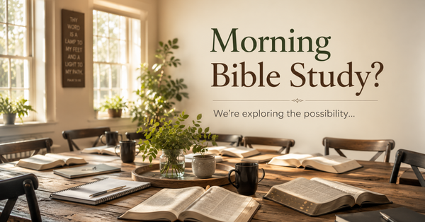  Morning Bible Study?