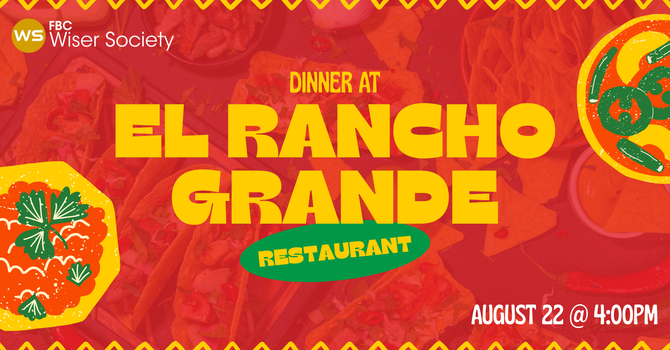 Dinner at El Rancho Grande