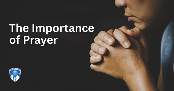 The Importance of Prayer
