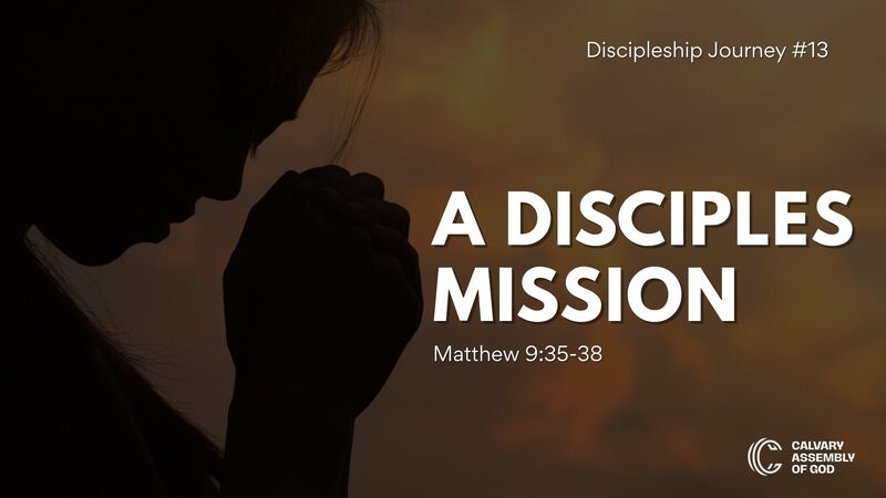 A Disciple's Mission