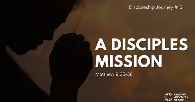 A Disciple's Mission