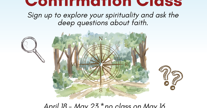 Confirmation Classes + Service