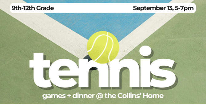 Tennis Games + Dinner