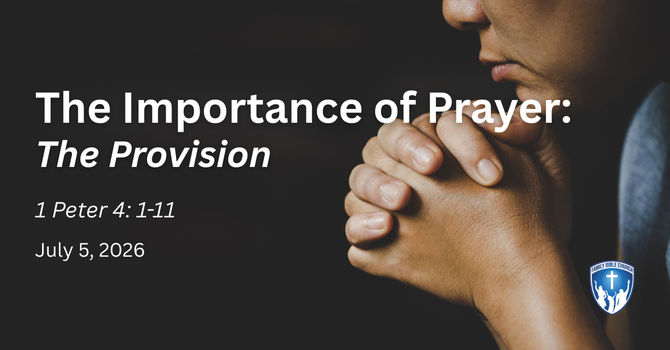 The Importance of Prayer: The Provision