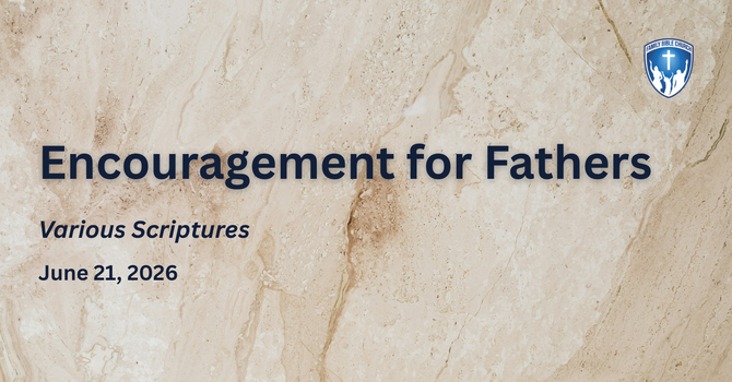 Encouragement for Fathers