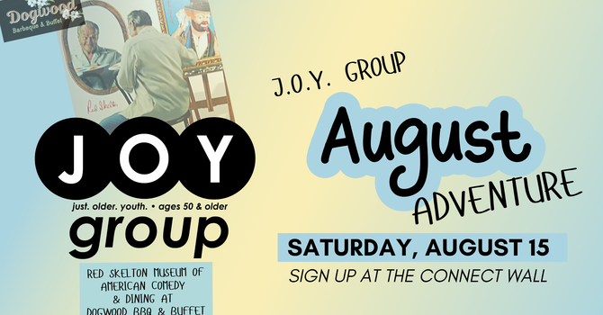J.O.Y. Group August Adventure