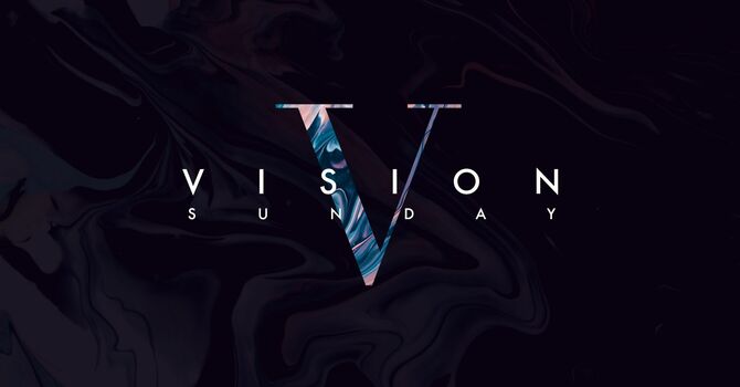 Vision Sunday | The Light Of The World