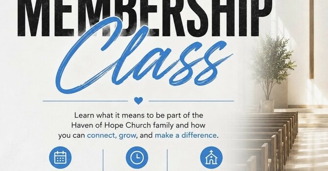 Haven of Hope Membership Class
