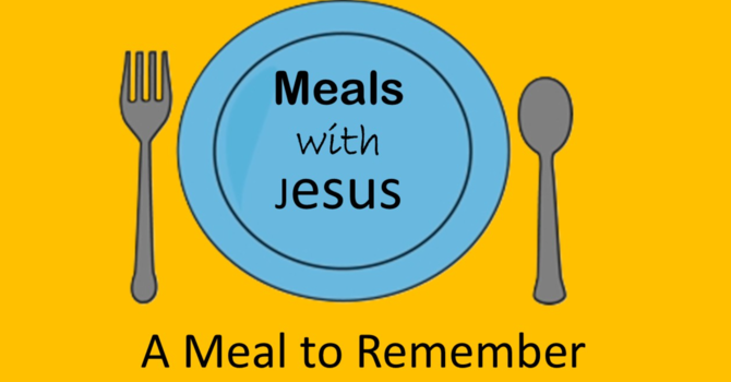 "A Meal to Remember"