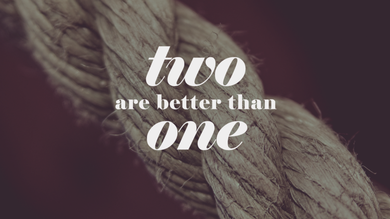 Two Are Better Than One