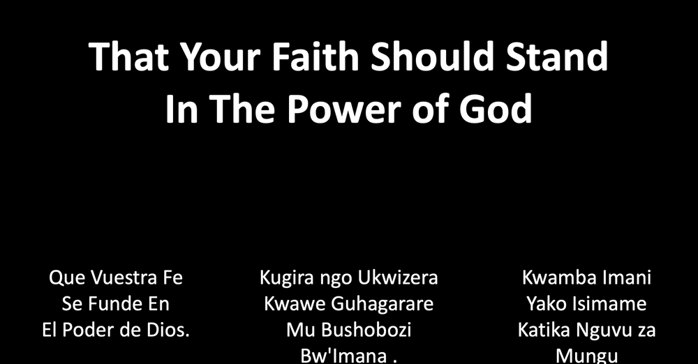 That Your Faith Should Stand in the Power of God