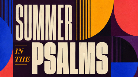 Summer in the Psalms
