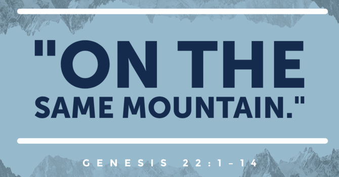 On the Same Mountain