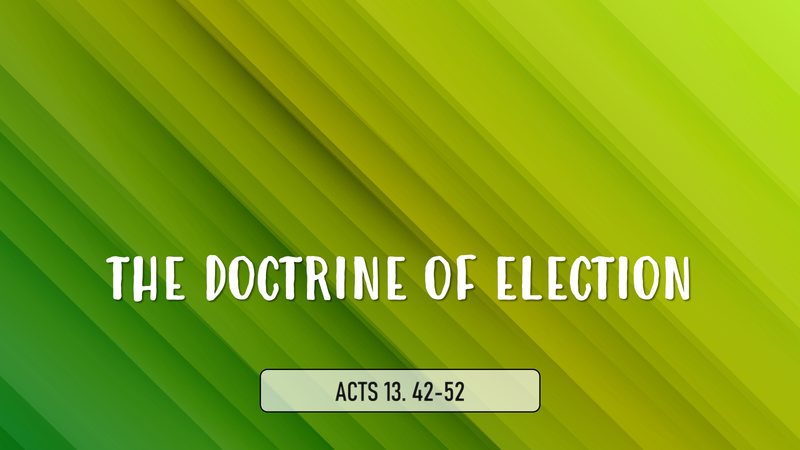The Doctrine of Election