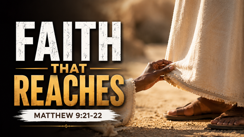 Faith That Reaches