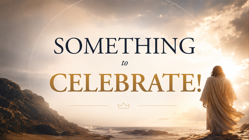 Something to Celebrate!
