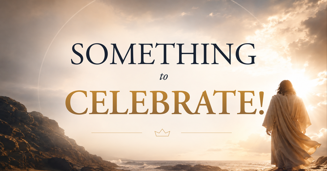 Something to Celebrate!