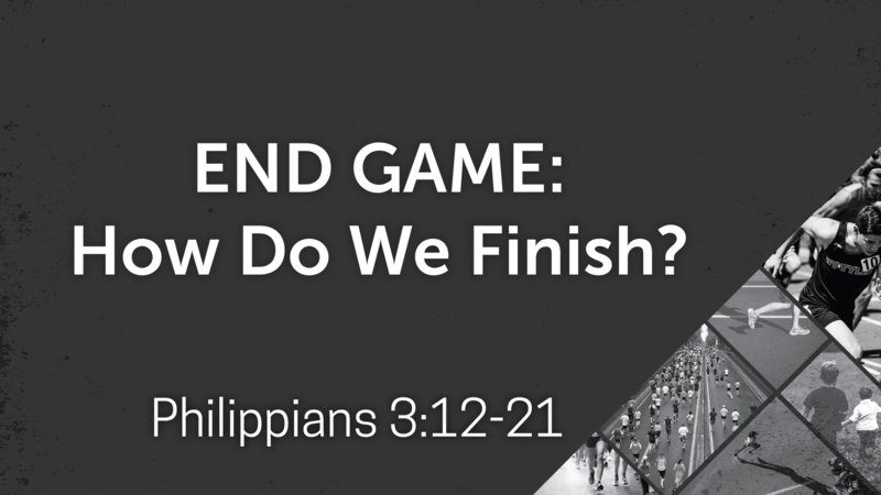End Game: How Do We Finish?