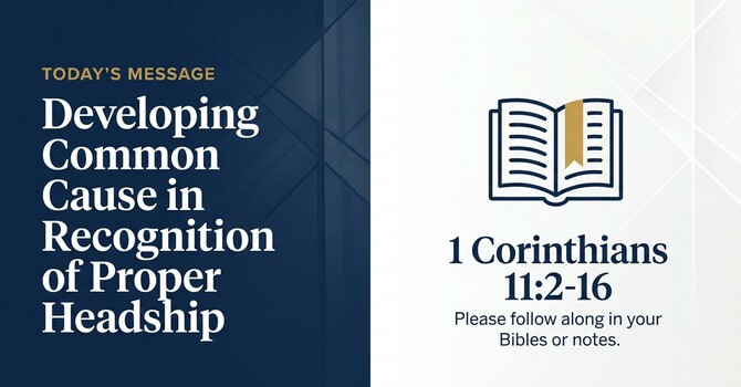 Developing Common Cause in Recognition of Proper Headship