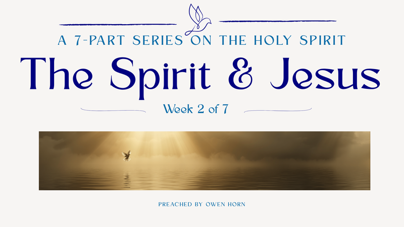 The Holy Spirit and Jesus