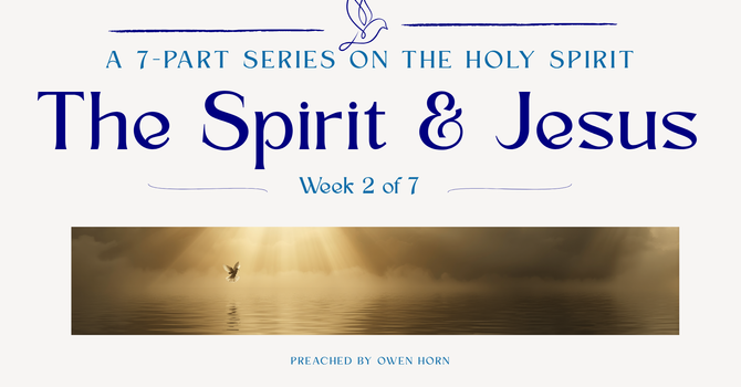 The Holy Spirit and Jesus