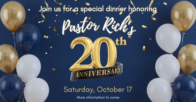 Pastor Rich's 20th Anniversary Celebration